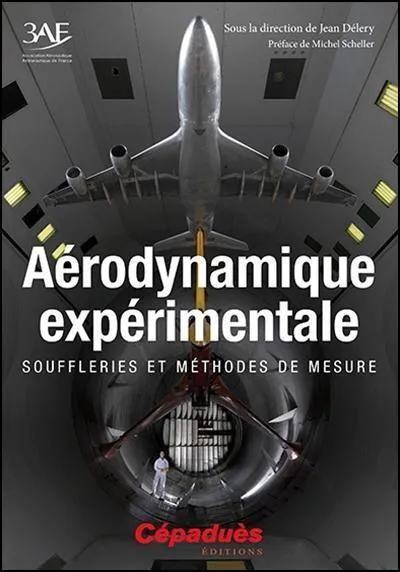 La Boutique du Pilote Aérodynamique expérimentale livre technique souffleries
