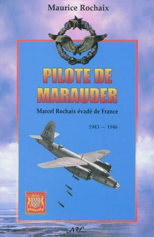 La Boutique du Pilote Pilote de Marauder livre Marcel Rochaix 1943-1946