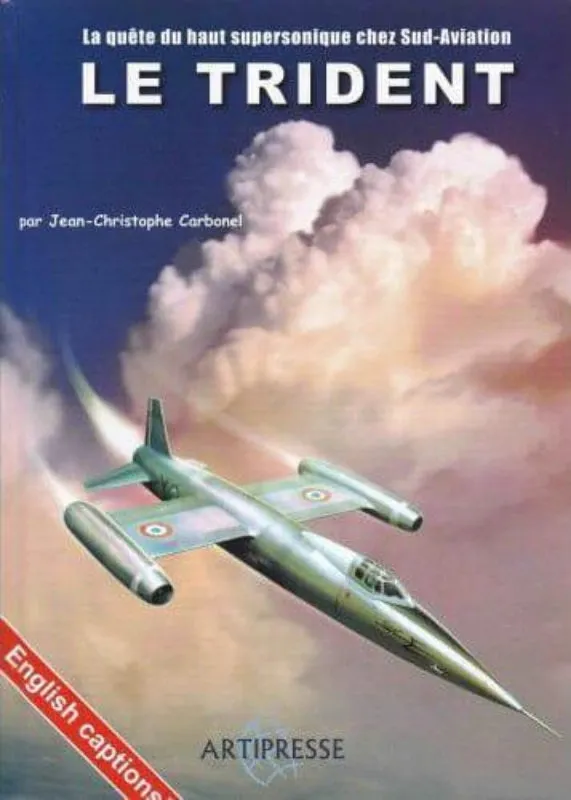 Carbonel Le Trident livre aviation Sud-Aviation supersonique