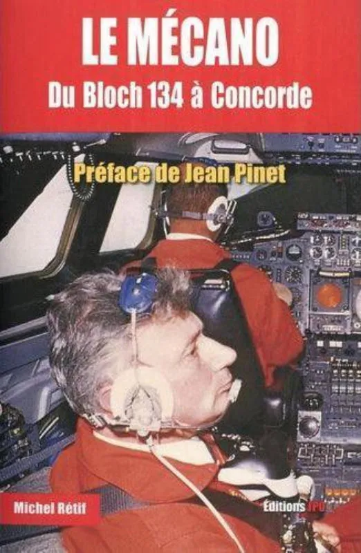 Le Mécano Michel Rétif livre Concorde Bloch 134 156 pages
