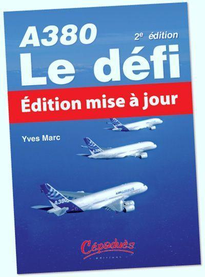 La Boutique du Pilote A380 Le Défi 2e édition livre aviation