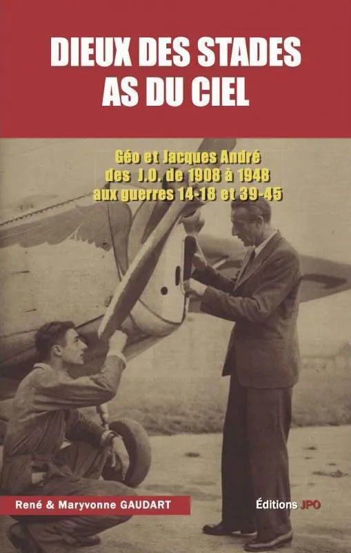 Dieux des Stades As du Ciel livre Géo André JPO