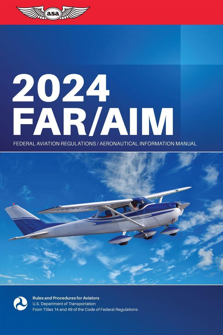 FAR AIM 2024 livre ASA réglementation FAA pilote drone