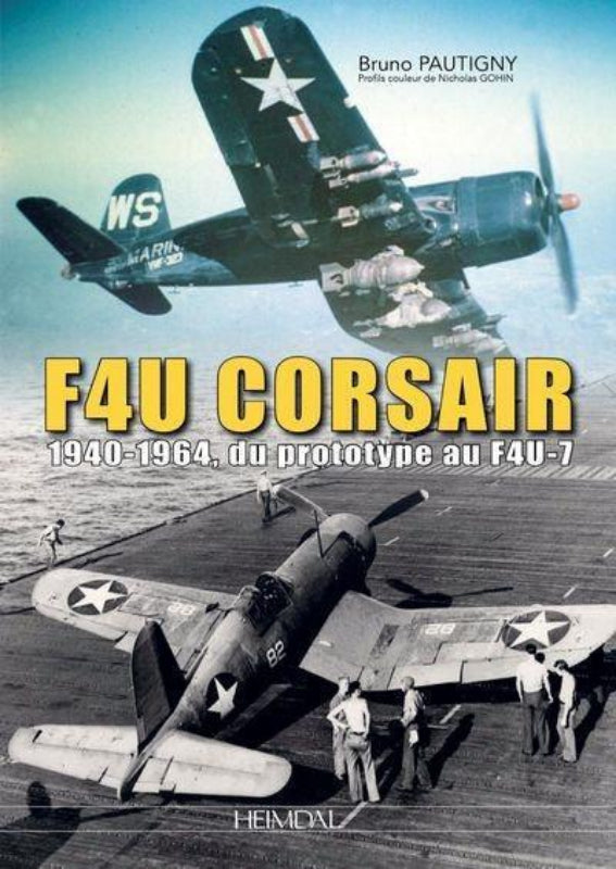 F4U Corsair 1940-1964 livre aviation Pautigny Gauhin