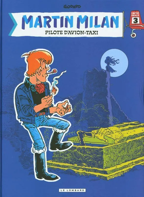 Martin Milan Intégrale Tome 3 BD Aviation Godard