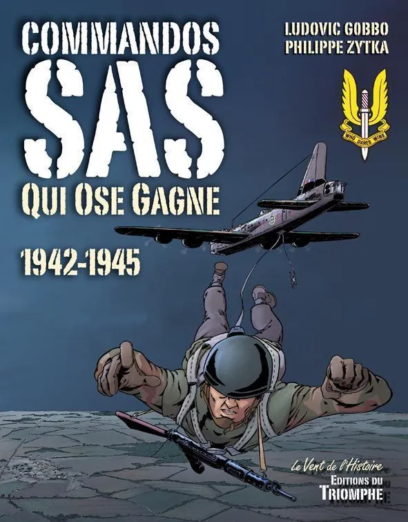 Commandos SAS Qui ose gagne livre histoire 1942-1945