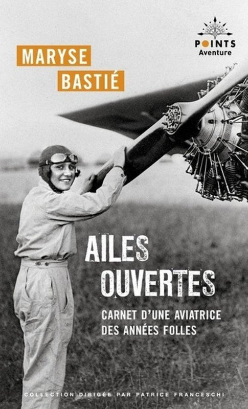 Points Ailes ouvertes livre Maryse Bastié aviatrice
