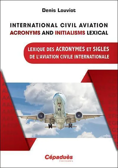 Lexique acronymes aviation civile livre technique Cépaduès