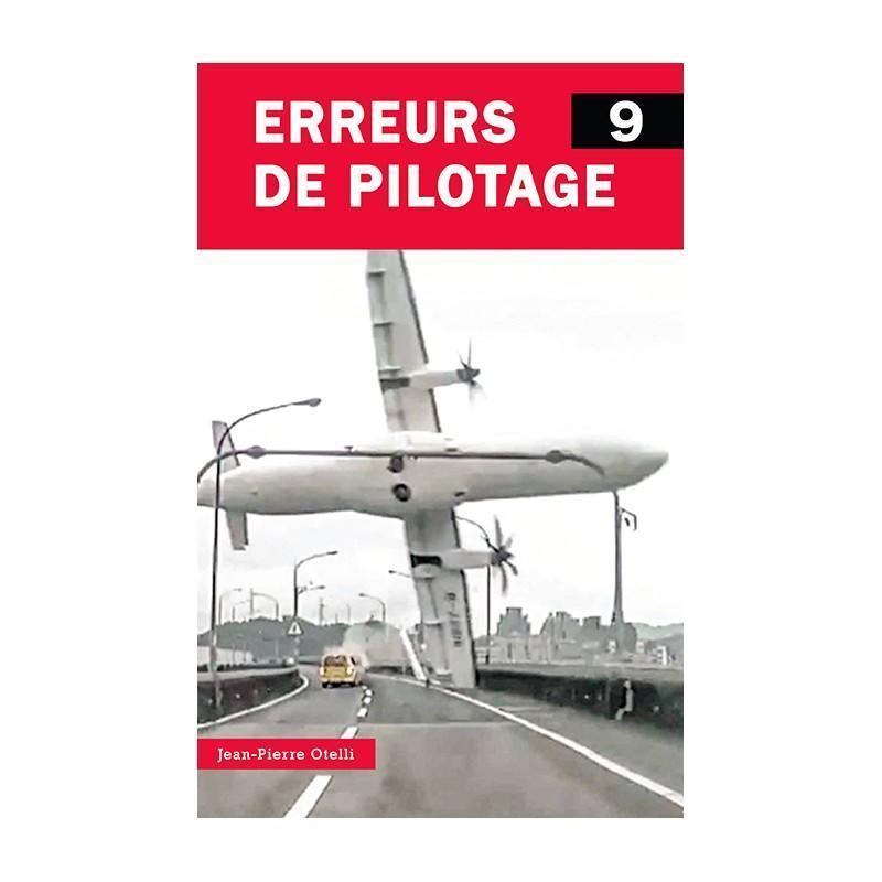 La Boutique du Pilote Librairie Erreurs de Pilotage Tome 9 livre sécurité