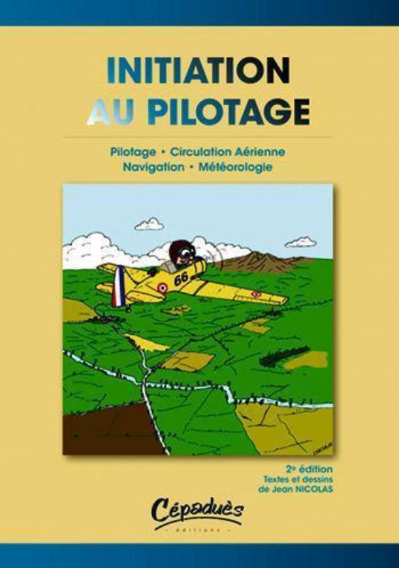 Jean Nicolas Initiation au pilotage 2e édition livre 132 pages