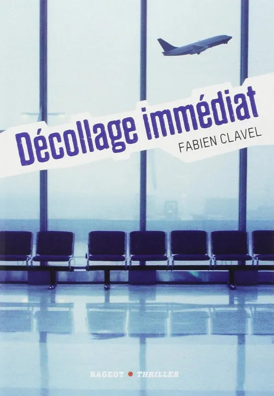 La Boutique du Pilote Décollage Immédiat Roman Fabien Clavel