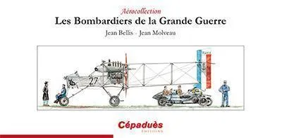 La Boutique du Pilote Bombardiers Grande Guerre livre Cépaduès