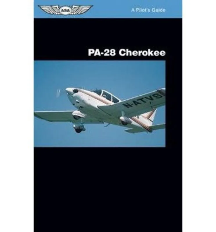 ASA A Pilot's Guide PA-28 Cherokee livre pilote 128 pages