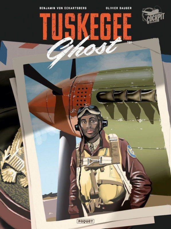La Boutique du Pilote Tuskegee Ghost Tome 1 BD 56 pages