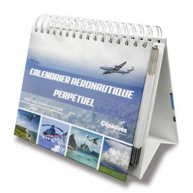 La Boutique du Pilote Calendrier Aéronautique Perpétuel Cépaduès