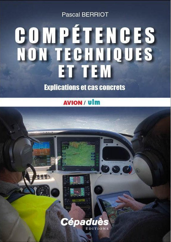 La Boutique du Pilote Librairie Compétences non techniques TEM livre Berriot PPL