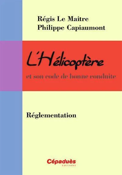 La Boutique du Pilote Hélicoptère livre réglementation technique
