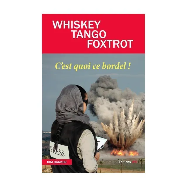 Whiskey Tango Foxtrot livre aviation JPO C'est quoi ce bordel
