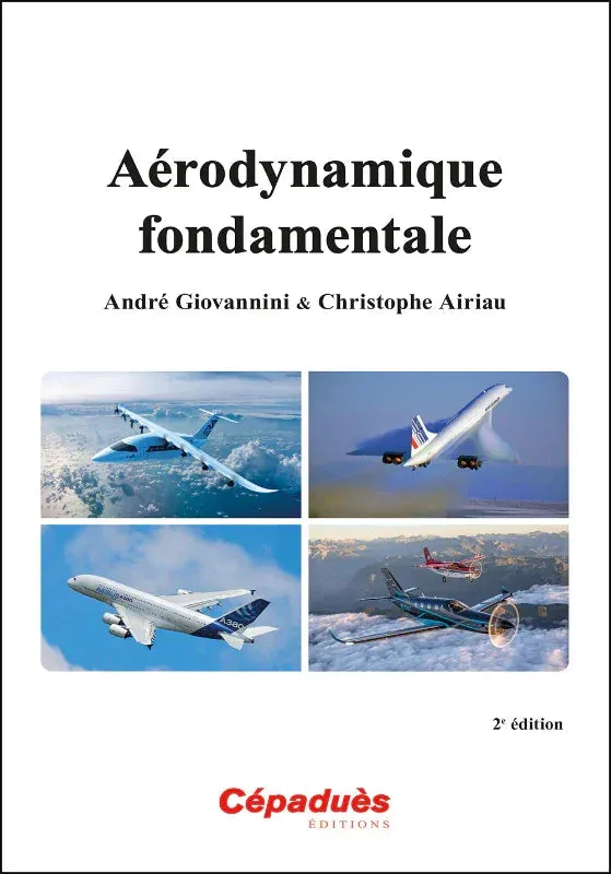 Aérodynamique fondamentale 2e édition livre ingénieur