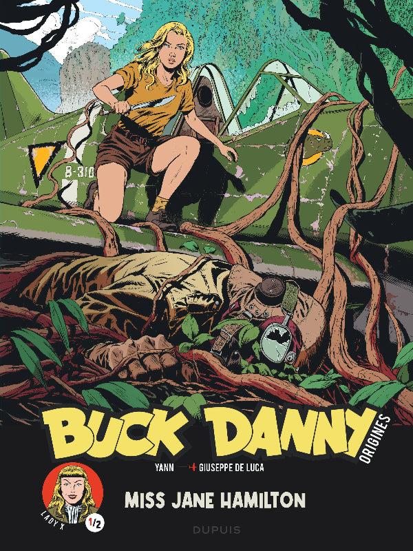 Buck Danny Origines Lady X 1/2 bande dessinée Miss Jane Hamilton