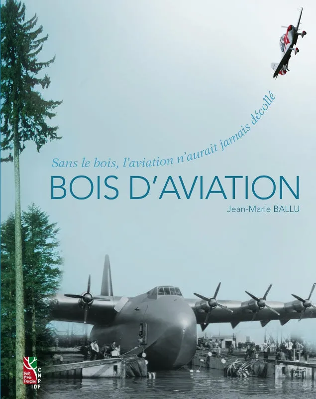 La Boutique du Pilote Bois d'Aviation Ballu livre histoire 192 pages