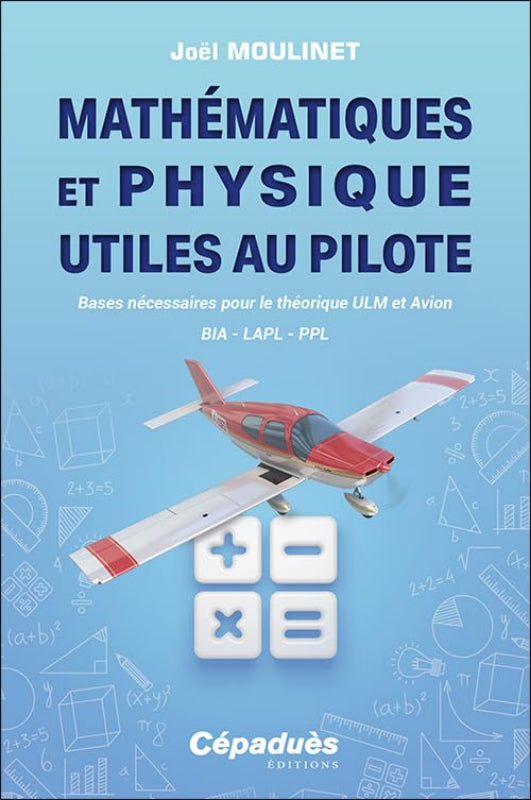 Jean Moulinet Mathématiques et physique livre pilote PPL ULM