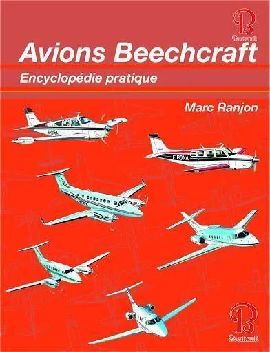 La Boutique du Pilote Avions Beechcraft encyclopédie avion Marc Ranjon