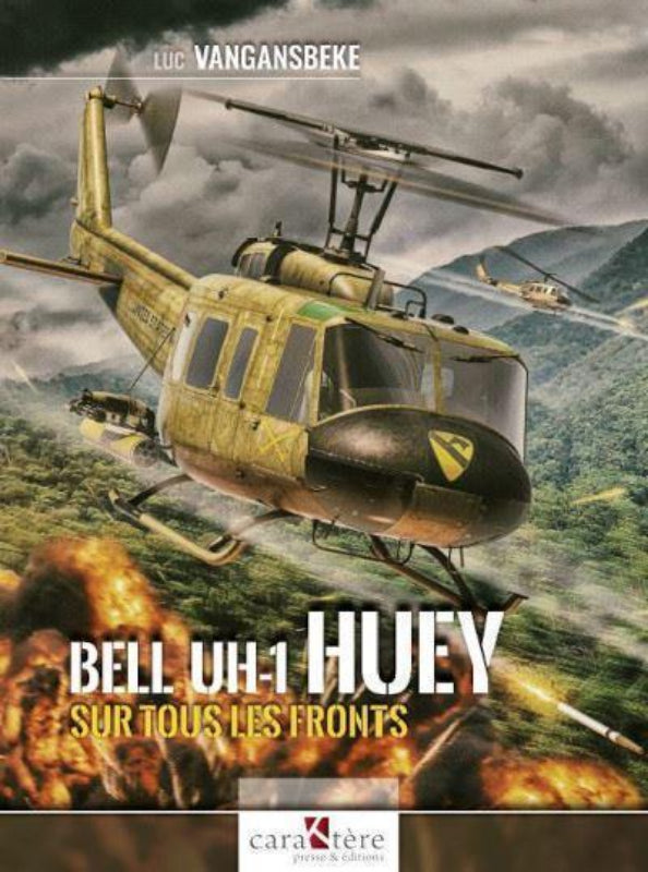 Bell UH-1 Huey Sur Tous Les Fronts livre hélicoptère 120 pages