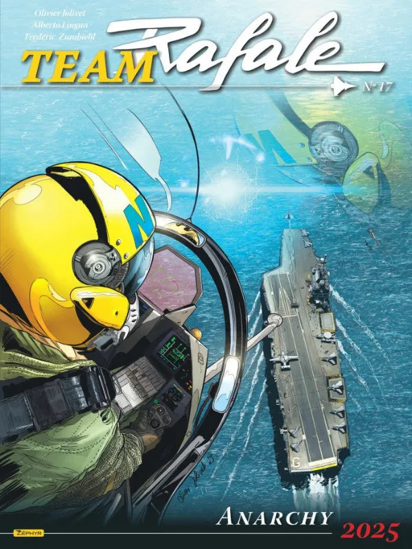 Team Rafale Tome 17 Anarchy 2025 BD Zéphyr 64 pages