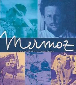 MERMOZ livre aviation Aéropostale album illustré