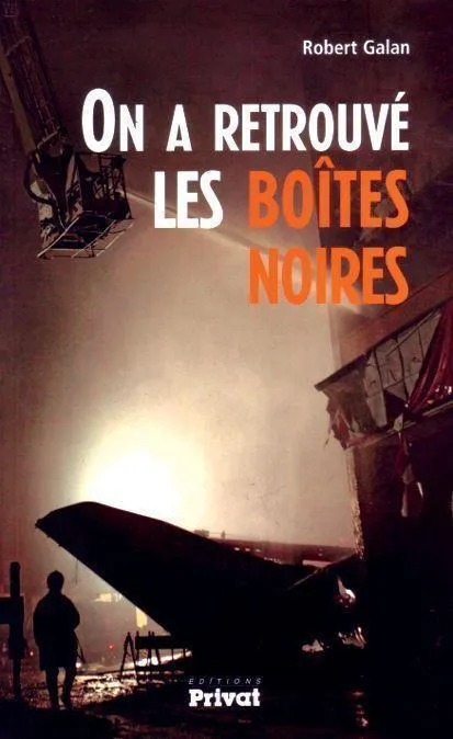 La Boutique du Pilote On a retrouvé les boites noires livre aviation