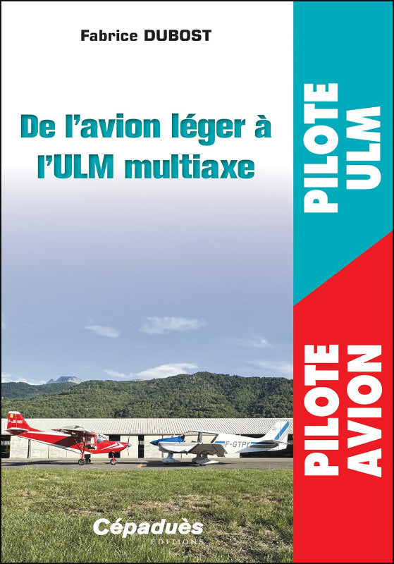 La Boutique du Pilote De l'Avion léger livre ULM multiaxe Dubost