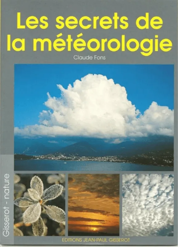 Claude Fons Les secrets de la météorologie livre 31 pages