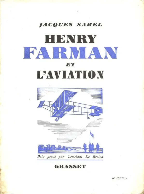Henry Farman et l'Aviation Livre Jacques Sahel Histoire