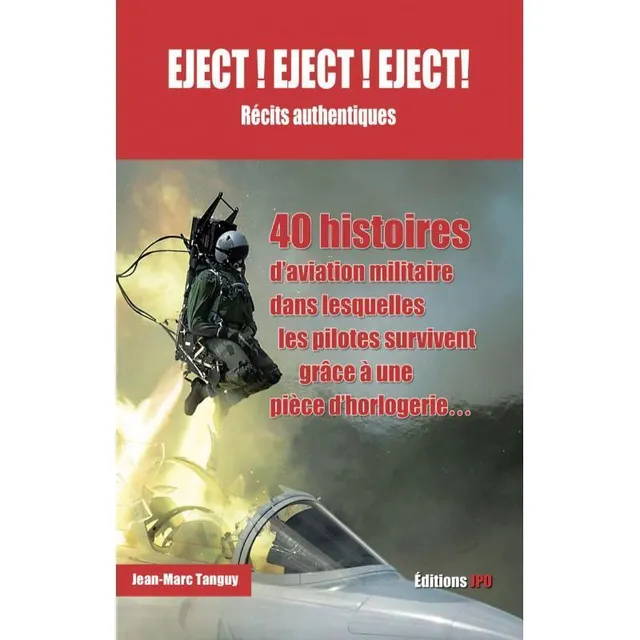 La Boutique du Pilote Eject ! Eject ! Eject ! livre aviation militaire